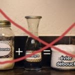 Débouchage au Vinaigre Blanc + Bicarbonate de Sodium = FAUX